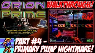 [AMSTRAD CPC] "Orion Prime" Walkthrough Part 4 ("Primary Pump Nightmare!")
