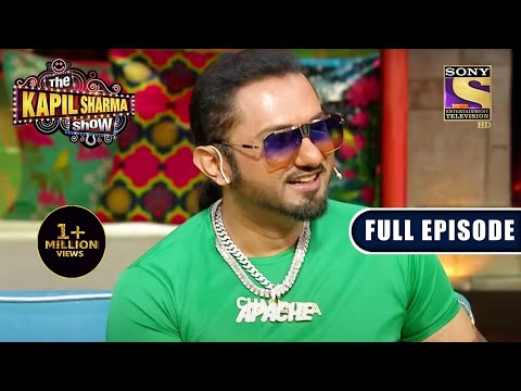 NEW RELEASE | The Kapil Sharma Show Season 2 | Yo Yo Honey Singh Is Back | Ep 256 | FE |10 Apr 2022