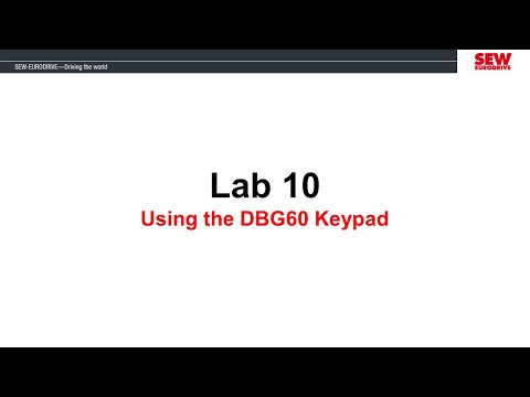 MOVIDRIVE® B Training Session 6 - Lab 10 - Using the DBG60B Keypad