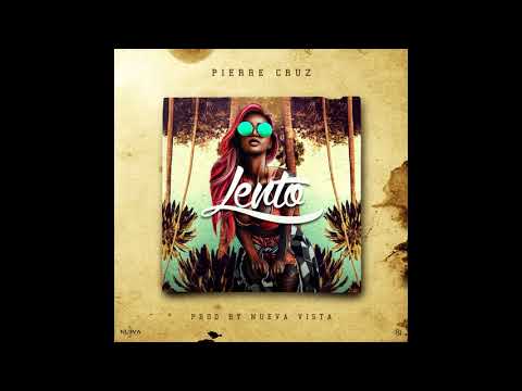 Pierre Cruz - Lento  ( Official Audio )