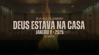 CULTO AO VIVO - QUINTA FEIRA - 09/01/2025 - DIRIG.: ALINE ROSA PREG.: PB ALEXANDRE
