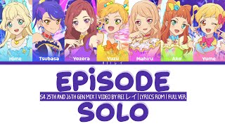 Download lagu 【アイカツスターズ!】 Episode Solo | S4 25th & 26th Gen mix | Color Coded Lyrics | Full ver. mp3