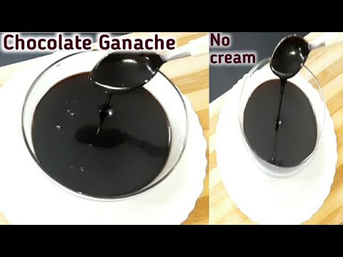 Ganache Recipe. Chocolate Ganache without cream Recipe. Chocolate sauce. Ganache Ruhina's Kitchen