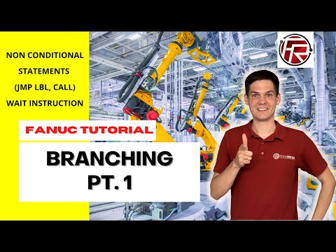 FANUC robot logic - JMB LBL, CALL, WAIT instructions / Non-conditional statements / Branching pt. 1