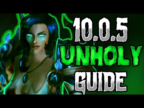 UNHOLY 10.0.5 PVP GUIDE & UPDATES