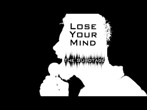 The Subotage - Lose Your Mind