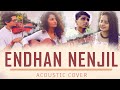ENDHAN NENJIL ILAYARAJA ACOUSTIC COVER BY VAGU MAZAN Ft VAISHNAVI KANNAN PRASANNA AKKARSH