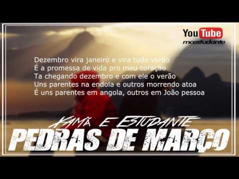 Xamã e Estudante - Pedras de Março