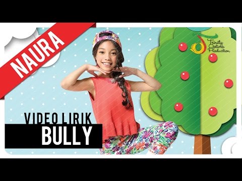 Naura - Bully | Official Video Lirik