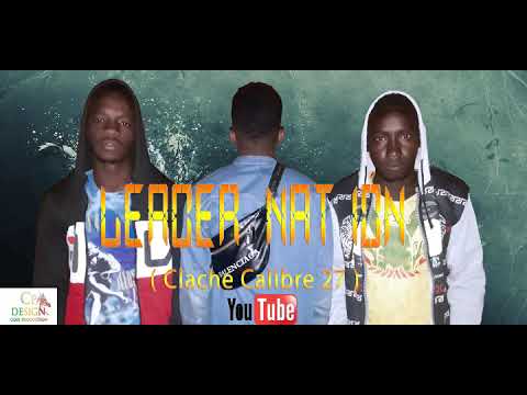 Leader Nation ( Clache Calibre 27 )  Prod By Cp Design 2019