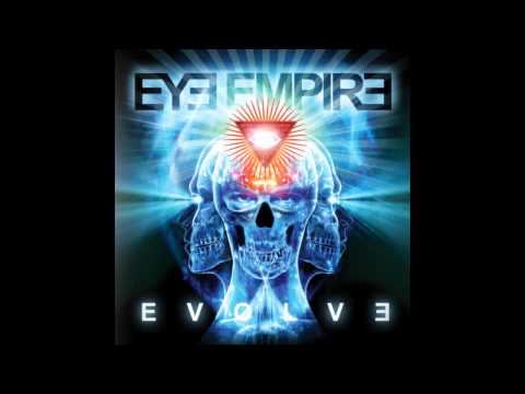 Eye Empire - Evolve (2013) FULL ALBUM