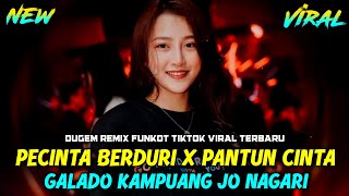 Download lagu DJ PECINTA BERDURI X PANTUN CINTA - GALADO KAMPUANG JO NAGARI REMIX FUNKOT TIKTOK VIRAL PALING GACOR mp3