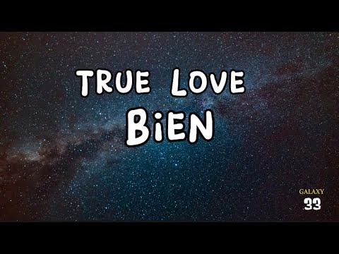 Bien - True Love | A COLORS SHOW (Lyrics)