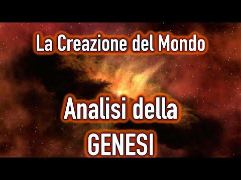 La Creazione del Mondo - Analisi della GENESI