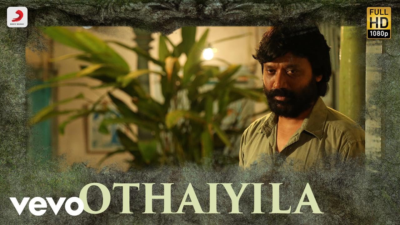 Othaiyila Song Lyrics | Iraivi | Antony Daasan