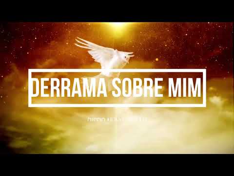 Derrama sobre mim Fundo de Oração