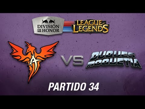 ASES vs Duques de Roquetia - División de Honor de League of Legends - partido 34