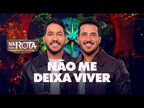 Não Me Deixa Viver - Iguinho e Lulinha (DVD Na Rota)