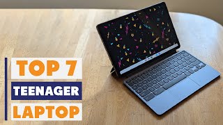 Best Laptops for Teenagers – Top 7 Picks for Students & Gaming!