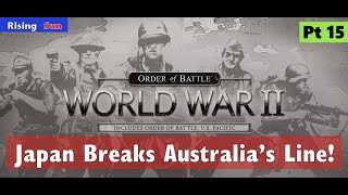 ๐ฆ Japan Breaks Australiaโs Line! Order of Battle Rising Sun Pt 15 | Patrik