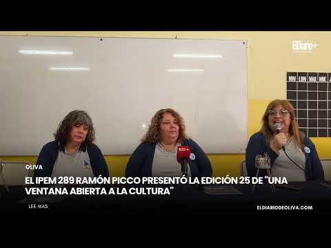IPEM 289 Ramón Picco de Oliva: 25° edición de "Una Ventana Abierta a la Cultura"