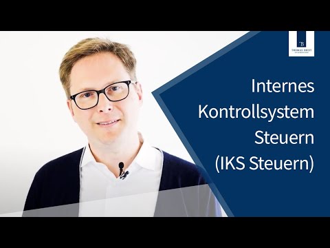 Internes Kontrollsystem Steuern (IKS Steuern) | Thomas Breit Steuerberatung