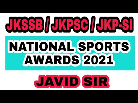 JKSSB/JKPSC-  NATIONAL SPORTS AWARDS 2021 BY JAVID SIR