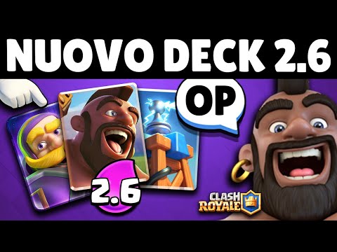 FINALMENTE NUOVO DECK 2.6 META DOMATORE! - Clash Royale