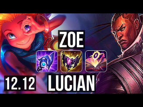 ZOE vs LUCIAN (MID) | 12/1/5, 1200+ games, 800K mastery, Dominating | EUW Master | 12.12