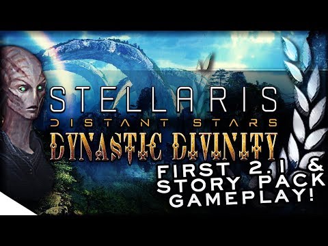 STELLARIS: Distant Stars 2.1 Niven Gameplay — Story Pack, L-Gates & ANOMALIES! | Dynastic Divinity 1