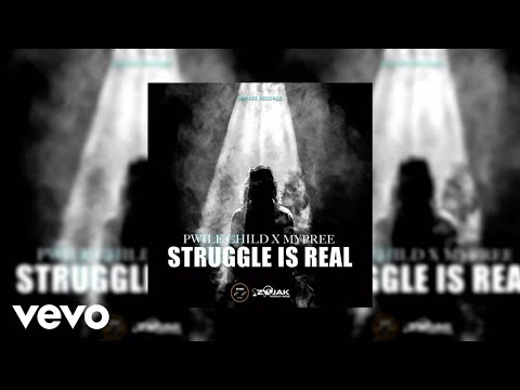 Pwile Chile x Mypree - Struggle is Real