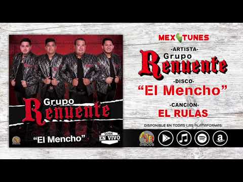 Grupo Renuente - El Rulas