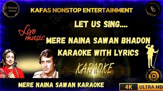 Download lagu Mere Naina Sawan Bhadon Karaoke with Lyrics | Classic Bollywood Karaoke| Kafas Nonstop Entertainment mp3