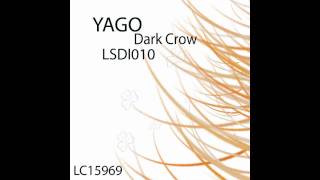Yago - Dark Crow [Roberto Remix] (Lucky Sounds)