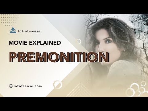 Meaning of the movie “Premonition” and ending explained