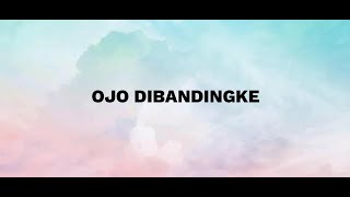 Download lagu OJO DI BANDINGKE - Denny caknan ft abah lala (LIRIK) #ojodibandingke #dennycaknan #abahlala mp3