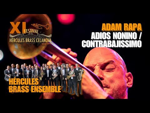 Adios Nonino / Contrrabajissimo - A. Piazzolla; arr. A. Rapa - Adam Rapa & Hércules Brass Ensemble