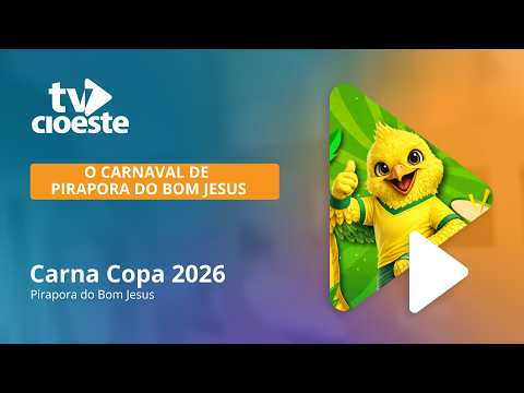 Carna Copa 2026 Pirapora do Bom Jesus | TV CIOESTE