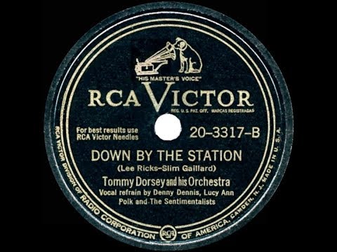 1949 HITS ARCHIVE: Down By The Station (Early In The Morning) - Tommy Dorsey
