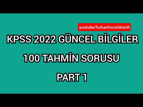 KPSS 2022 GÜNCEL BİLGİLER 100 TAHMİN SORUSU PART 1 #kpss2022 #güncelbilgiler2022 #kpsslisans