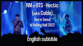 RM of BTS Hectic live in Seoul Rolling Hall 2022...