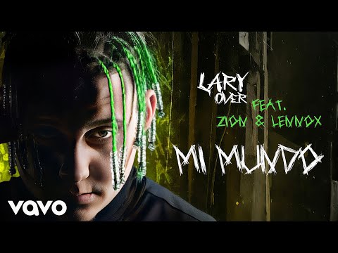 Lary Over - Mi Mundo (feat. Zion & Lennox) [Official Audio]