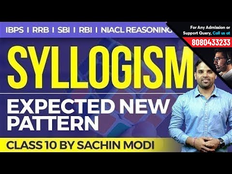 Syllogism Expected New Pattern | Reasoning Class 10 by Sachin Sir | IBPS, RRB, SBI, RBI, NIACL Video