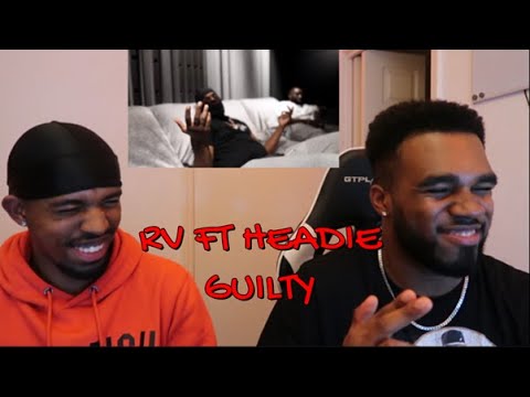 RV feat. Headie One - Guilty Reaction