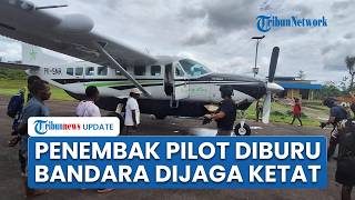 Penembak Pilot Smart Air Diburu Aparat, Bandara Koroway Batu Dijaga Ketat Satgas Damai Cartenz
