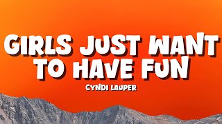 Download lagu Cyndi Lauper - Girls Just Want To Have Fun [Lyrics] mp3