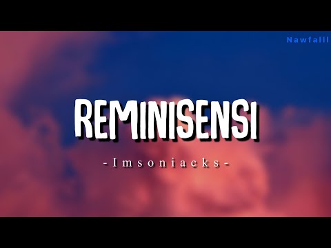 Insomniacks - Reminisensi (Lyric Video)