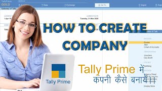 How Company Create in Tally Prime | Tally Prime में कंपनी कैसे बनाये