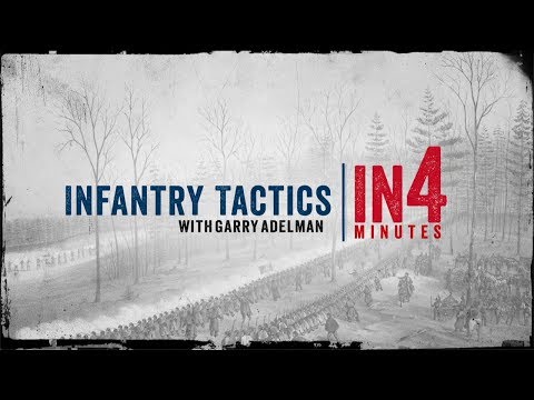 Infantry Tactics During the Civil War: The Civil War in Four Minutes