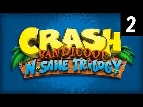 Let's Play - Crash Bandicoot N. Sane Trilogy Gameplay Walkthrough Part 2 (PS4)